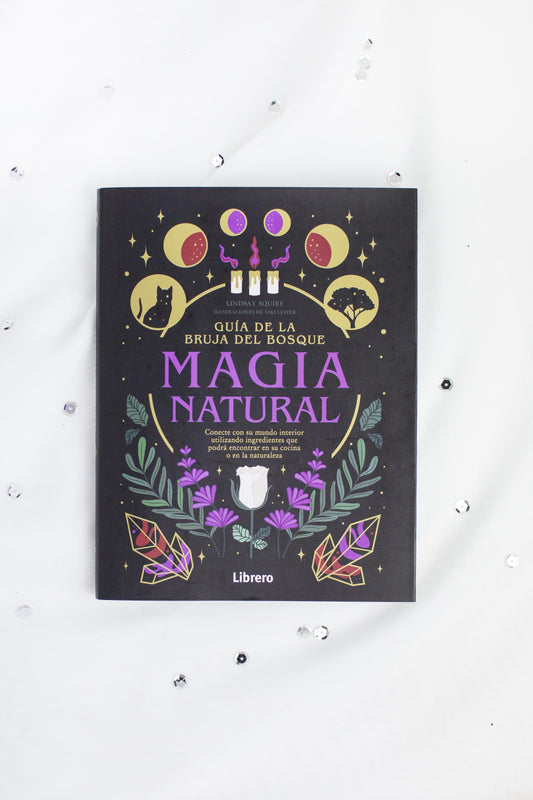 Guía de la Bruja del Bosque: Magia Natural