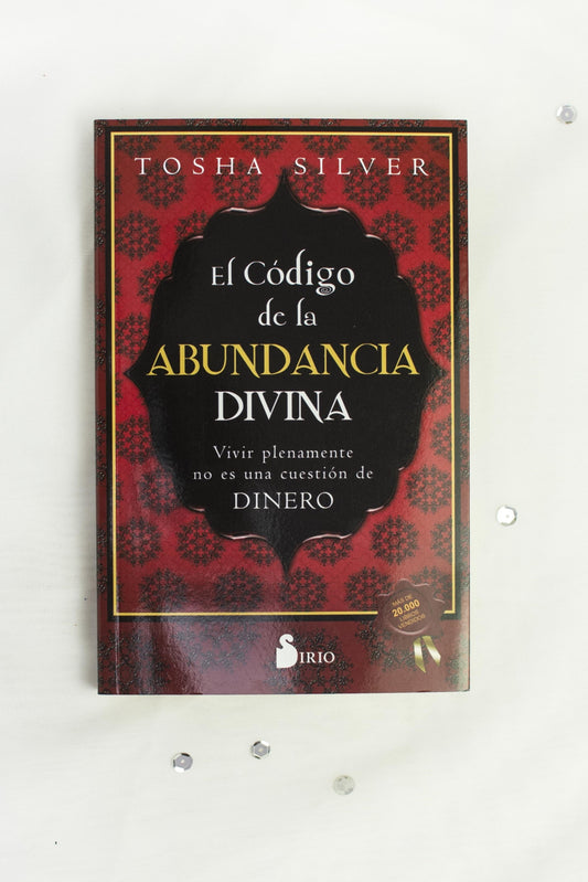 El Código de la Abundancia Divina